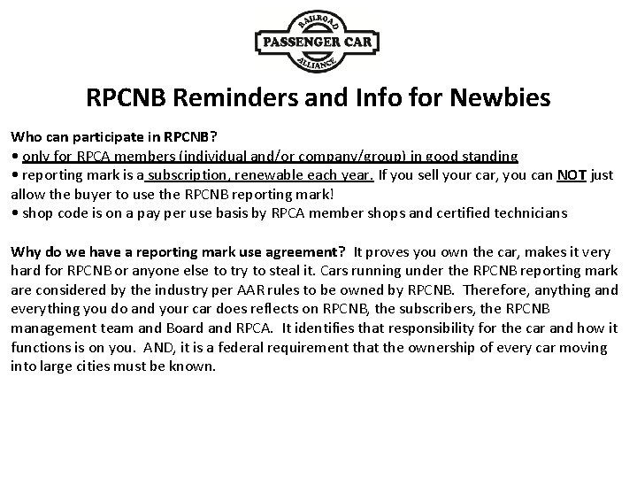 RPCNB Reminders and Info for Newbies Who can participate in RPCNB? • only for