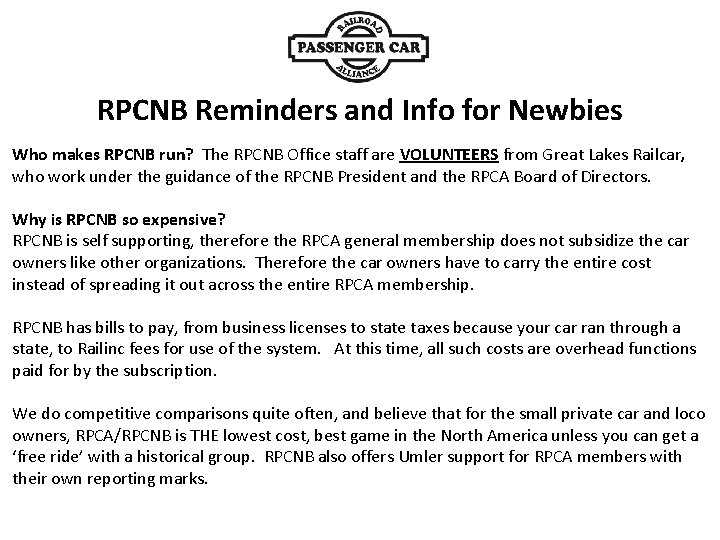 RPCNB Reminders and Info for Newbies Who makes RPCNB run? The RPCNB Office staff