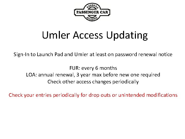 Umler Access Updating Sign-In to Launch Pad and Umler at least on password renewal