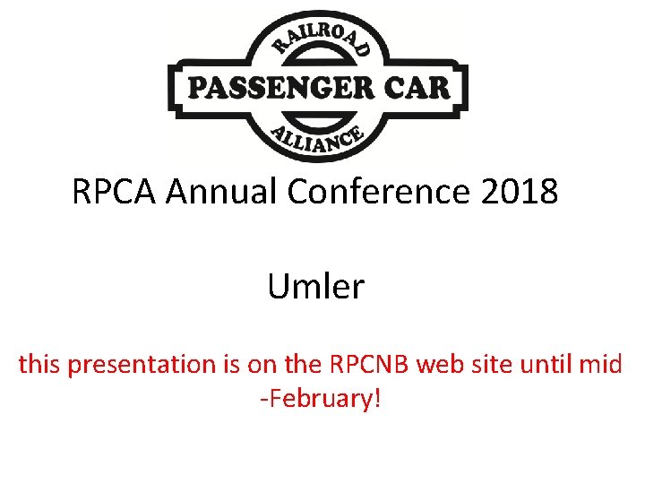 RPCA Annual Conference 2018 Umler this presentation is on the RPCNB web site until