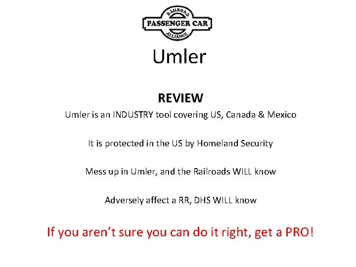 Umler REVIEW Umler is an INDUSTRY tool covering US, Canada & Mexico It is