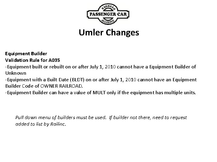 Umler Changes Equipment Builder Validation Rule for A 035 -Equipment built or rebuilt on