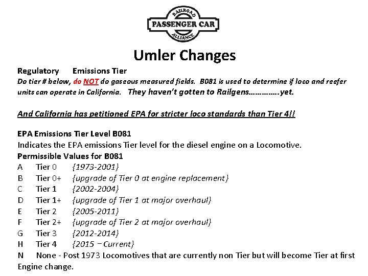 Umler Changes Regulatory Emissions Tier Do tier # below, do NOT do gaseous measured