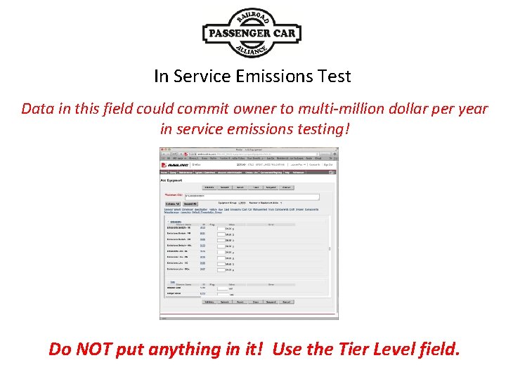 In Service Emissions Test Data in this field could commit owner to multi-million dollar