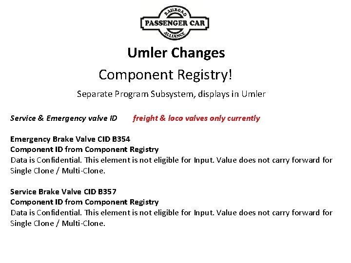 Umler Changes Component Registry! Separate Program Subsystem, displays in Umler Service & Emergency valve