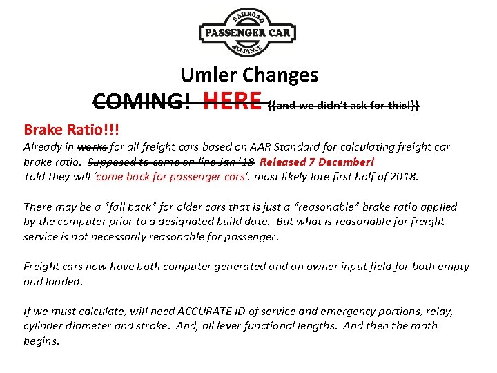 Umler Changes COMING! HERE {{and we didn’t ask for this!}} Brake Ratio!!! Already in