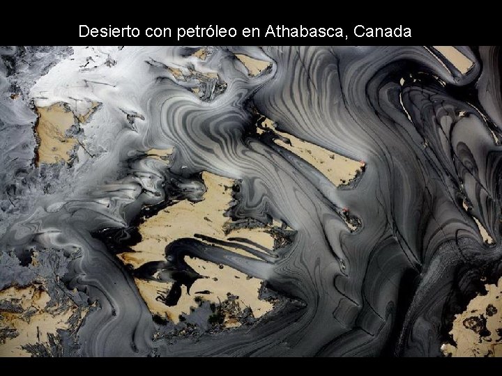 Desierto con petróleo en Athabasca, Canada Desierto con petróleo en Athabasca, Canada