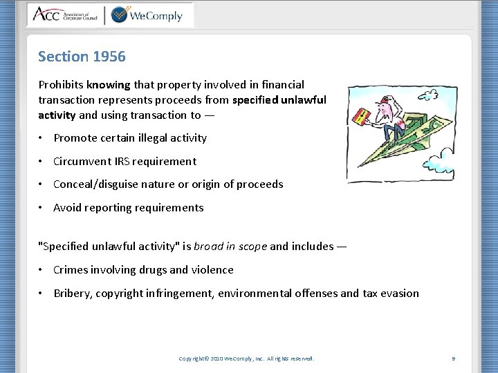 Section 1956 Prohibits knowing that property involved in financial transaction represents proceeds from specified