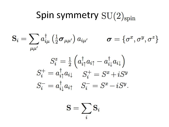 Spin symmetry Spin symmetry