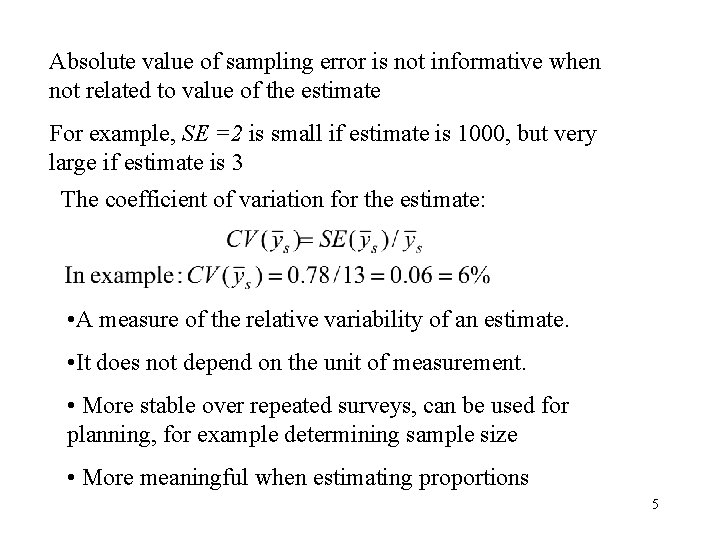 Absolute value of sampling error is not informative when not related to value of