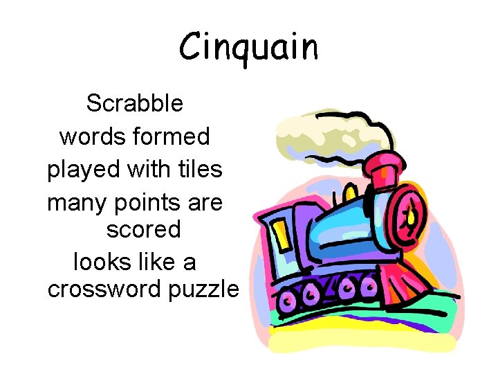 Cinquain Scrabble words formed played with tiles many points are scored looks like a