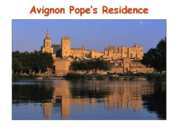 Avignon Pope’s Residence 