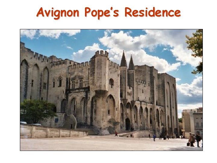 Avignon Pope’s Residence 