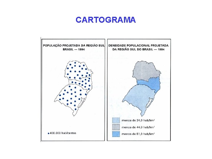 CARTOGRAMA 