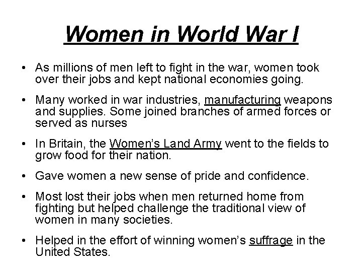 Women in World War I • As millions of men left to fight in