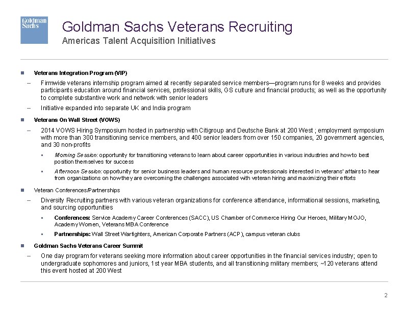 Goldman Sachs Veterans Recruiting Americas Talent Acquisition Initiatives Veterans Integration Program (VIP) – Firmwide