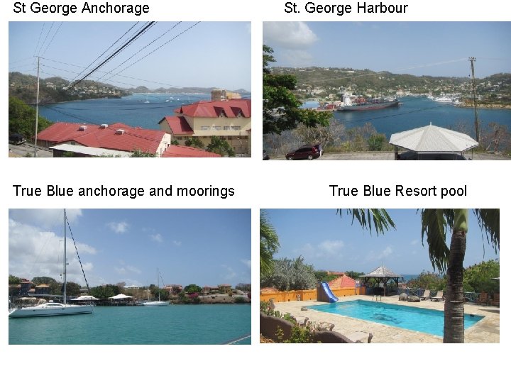 St George Anchorage True Blue anchorage and moorings St. George Harbour True Blue Resort