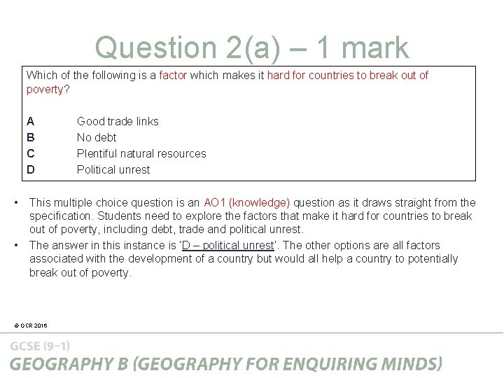Question 2(a) – 1 mark Which of the following is a factor which makes