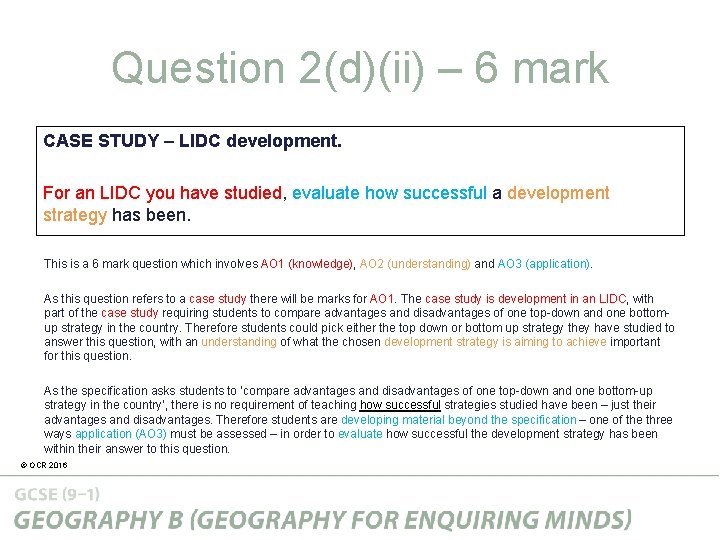 Question 2(d)(ii) – 6 mark CASE STUDY – LIDC development. For an LIDC you