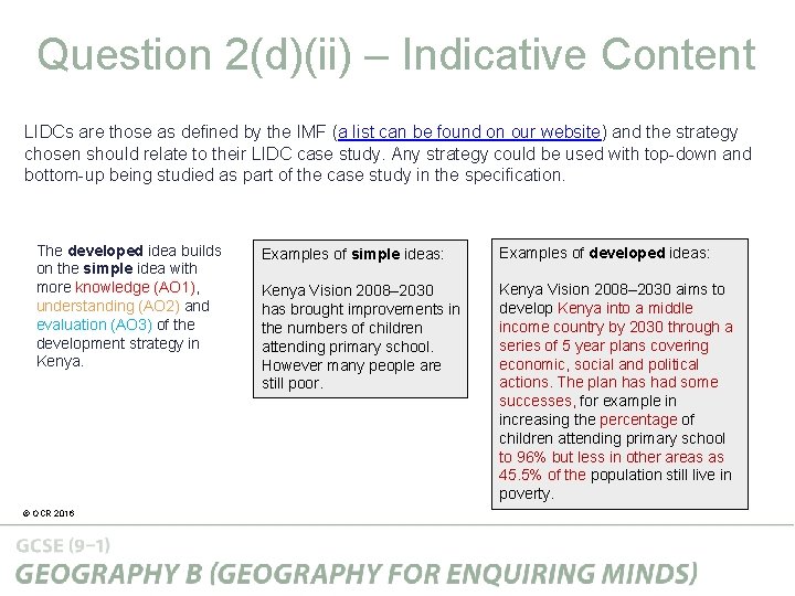 Question 2(d)(ii) – Indicative Content LIDCs are those as defined by the IMF (a