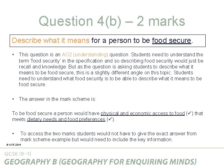 Question 4(b) – 2 marks Describe what it means for a person to be