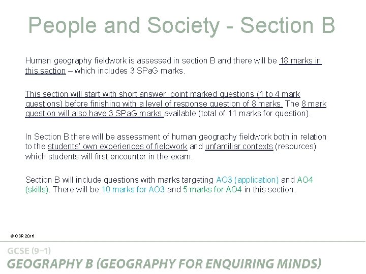 People and Society - Section B Human geography fieldwork is assessed in section B