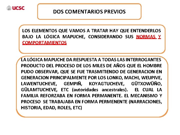 DOS COMENTARIOS PREVIOS LOS ELEMENTOS QUE VAMOS AA TRATARHAY HAYQUE QUEENTENDERLOS ENTENDERLO BAJO LA