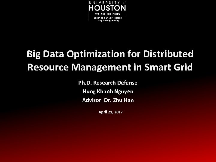 Department of Electrical and Computer Engineering Big Data Optimization for Distributed Resource Management in