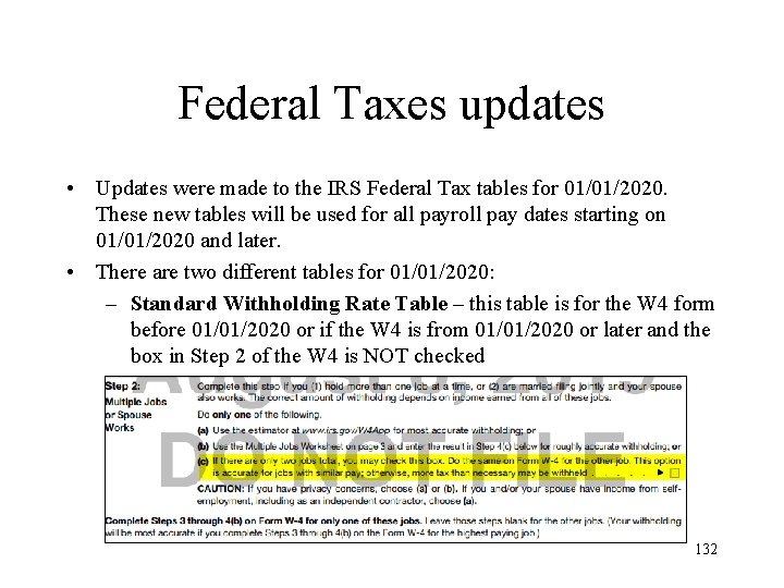 Federal Taxes updates • Updates were made to the IRS Federal Tax tables for