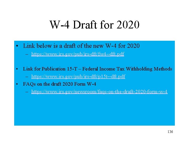 W-4 Draft for 2020 • Link below is a draft of the new W-4