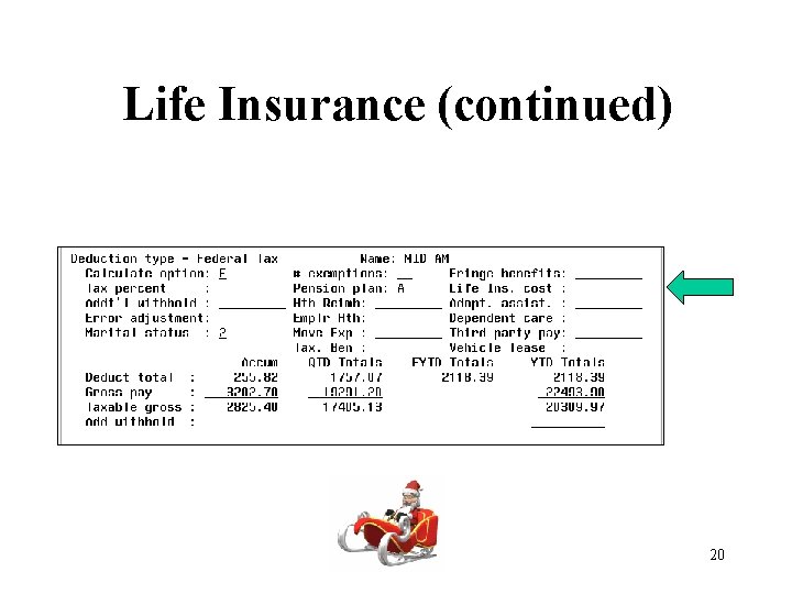 Life Insurance (continued) 20 