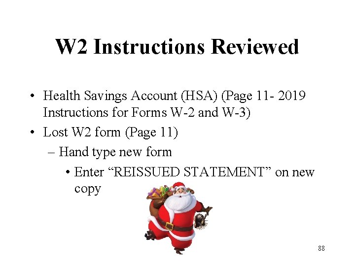 W 2 Instructions Reviewed • Health Savings Account (HSA) (Page 11 - 2019 Instructions