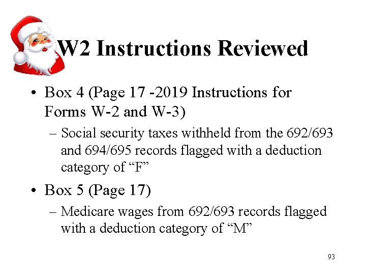 W 2 Instructions Reviewed • Box 4 (Page 17 -2019 Instructions for Forms W-2
