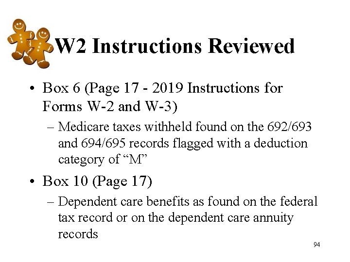 W 2 Instructions Reviewed • Box 6 (Page 17 - 2019 Instructions for Forms