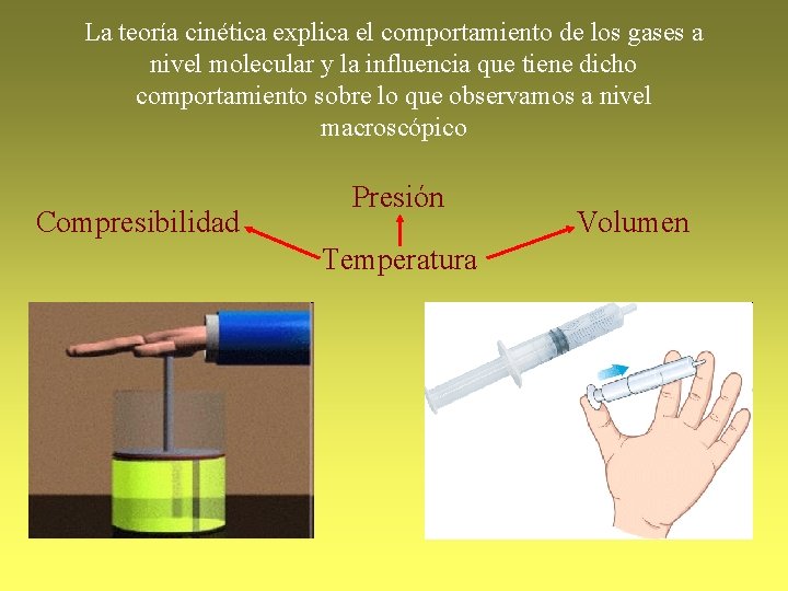 La teoría cinética explica el comportamiento de los gases a nivel molecular y la