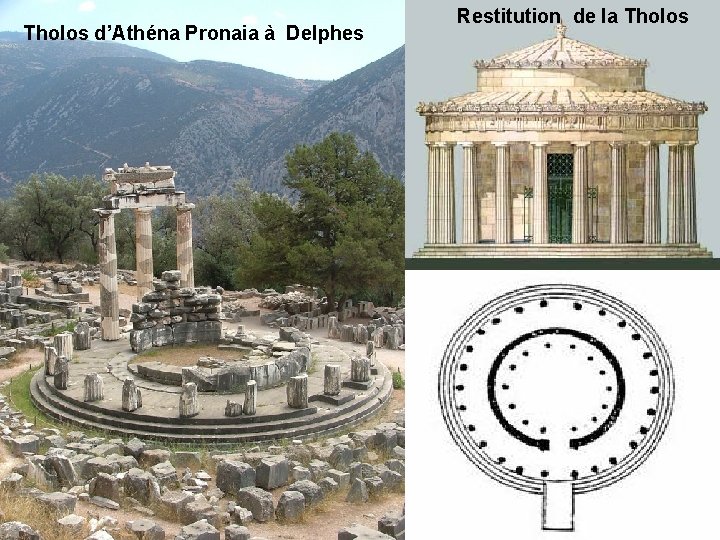 Tholos d’Athéna Pronaia à Delphes Restitution de la Tholos 