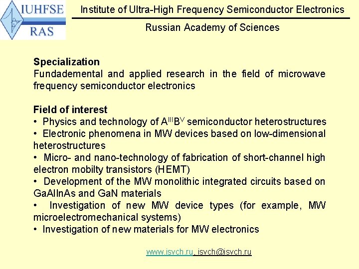 Institute of Ultra-High Frequency Semiconductor Electronics Russian Academy of Sciences Specialization Fundademental and applied