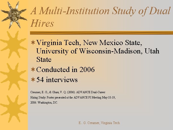 A Multi-Institution Study of Dual Hires ¬Virginia Tech, New Mexico State, University of Wisconsin-Madison,