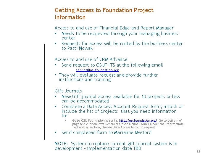 Getting Access to Foundation Project Information Access to and use of Financial Edge and