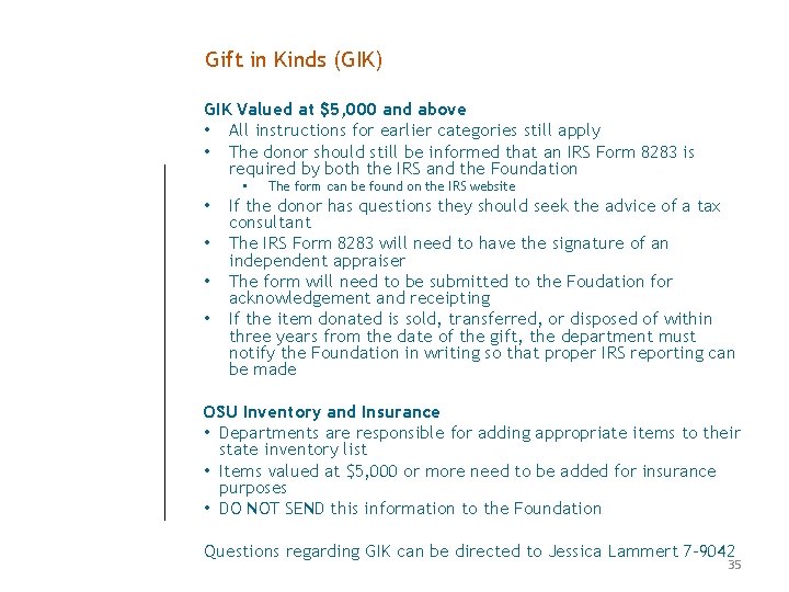 Gift in Kinds (GIK) GIK Valued at $5, 000 and above • All instructions Gift in Kinds (GIK) GIK Valued at $5, 000 and above • All instructions