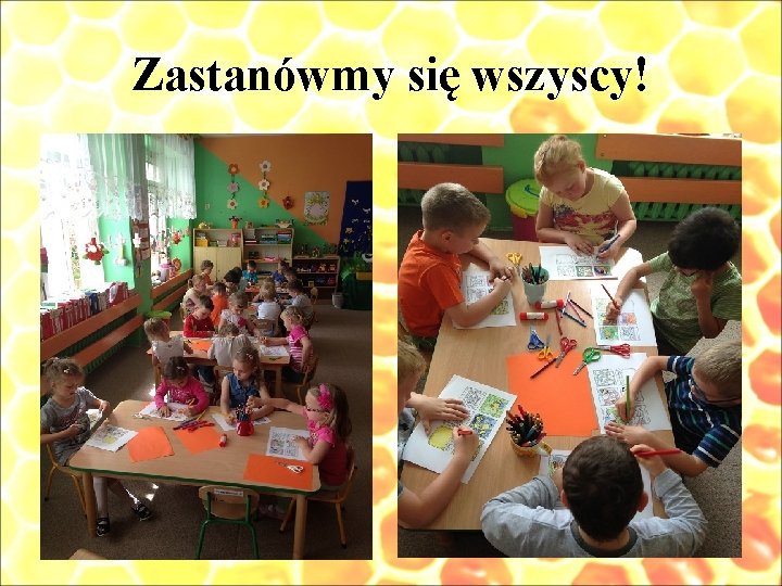 Zastanówmy się wszyscy! 