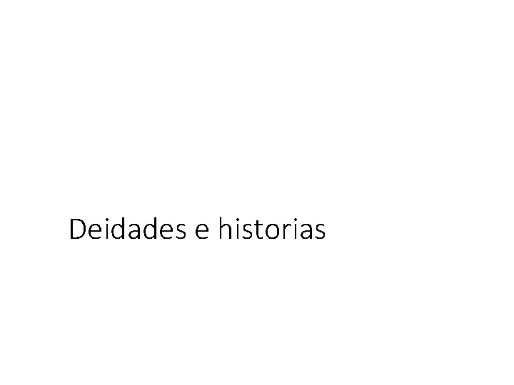 Deidades e historias 