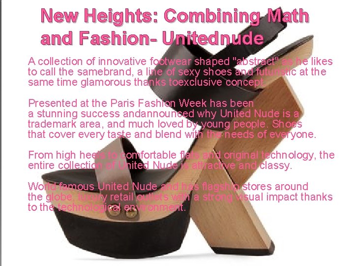I New Heights: Combining Math and Fashion- Unitednude A collection of innovative footwear shaped