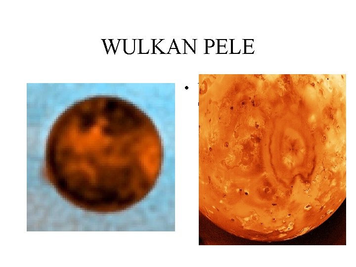 WULKAN PELE • WULKAN NA IO ODKRYTY PRZEZ SONDE VOYAGEER 