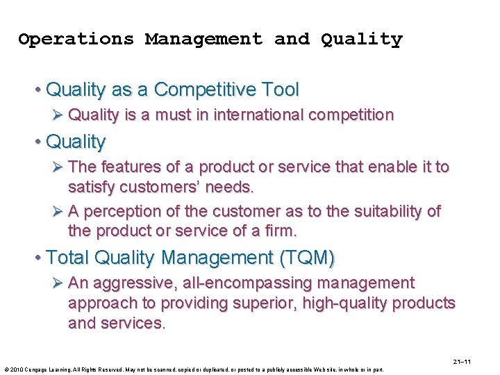 Operations Management and Quality • Quality as a Competitive Tool Ø Quality is a