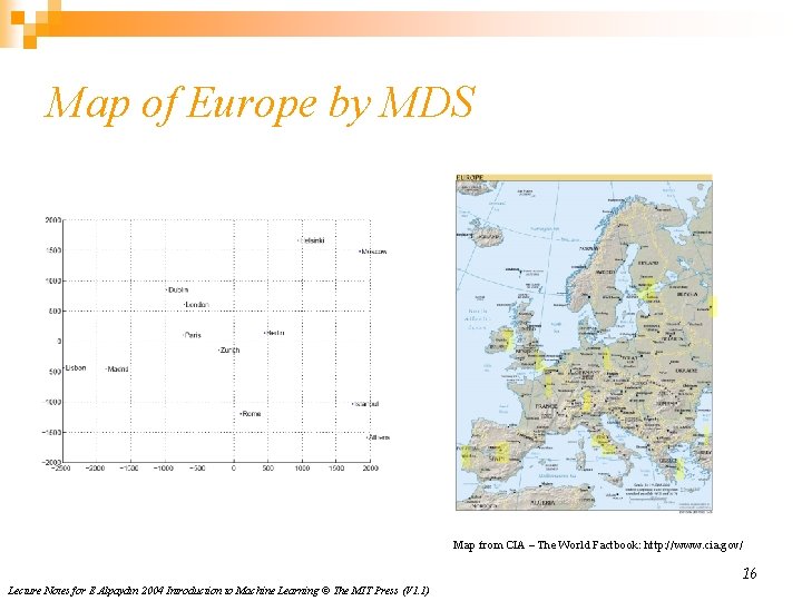 Map of Europe by MDS Map from CIA – The World Factbook: http: //www.