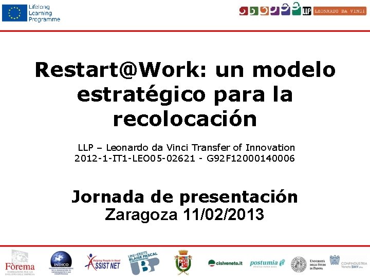 Restart@Work: un modelo estratégico para la recolocación LLP – Leonardo da Vinci Transfer of