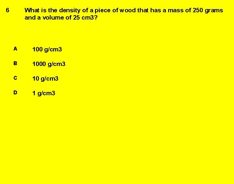 What is the density of a piece of wood that has a mass of