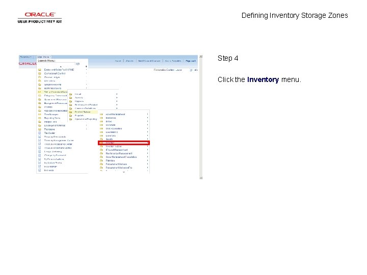 Defining Inventory Storage Zones Step 4 Click the Inventory menu. 