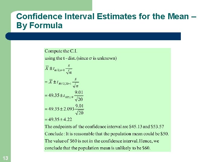 Confidence Interval Estimates for the Mean – By Formula 13 